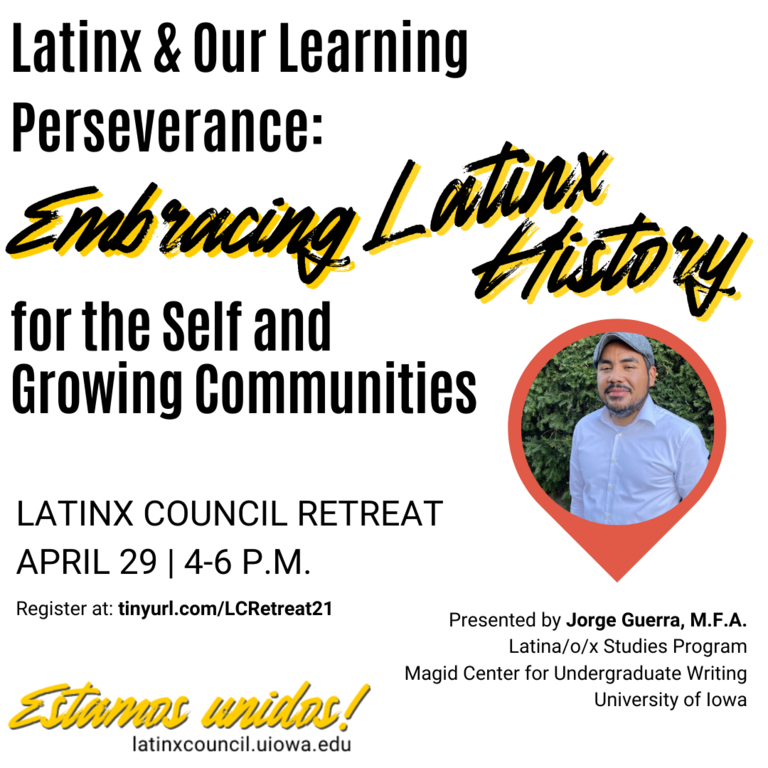 poster for Guerra presentation to April 29, 2021 Latinx Council retreat